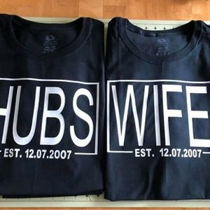 Hubs and Wifey Tees